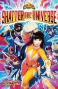 Cover-Bild zum Titel 'Shatter the Universe (Mighty Morphin Power Rangers Book 2)' von 'Diana Ma'