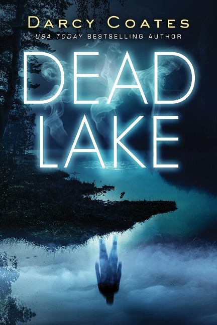 Dead Lake - Darcy Coates