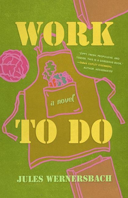 Work to Do - Jules Wernersbach