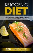 Cover-Bild zum Titel 'Ketogenic Diet: Types of keto Diet and Precautions While You Lose Weight' von 'Ben Harewood'