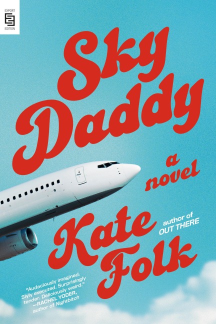 Sky Daddy - Kate Folk