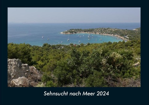 Sehnsucht nach Meer 2024 Fotokalender DIN A4 - Tobias Becker