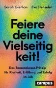 Cover-Bild zum Titel 'Feiere deine Vielseitigkeit!' von 'Sarah Gierhan, Eva Henseler'