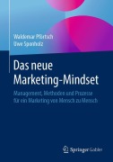 Cover-Bild zum Titel 'Das neue Marketing-Mindset' von 'Uwe Sponholz, Waldemar Pförtsch'