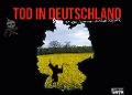 Cover-Bild zum Titel 'Tod in Deutschland - Mit dem Sensenmann durch die Republik' von 'Der Tod'
