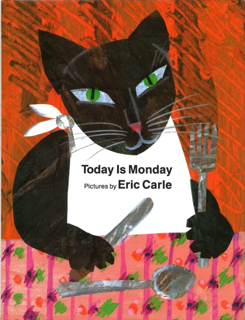 Today Is Monday board book - Eric Carle