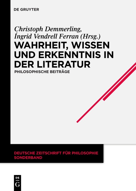 Wahrheit, Wissen und Erkenntnis in der Literatur - 