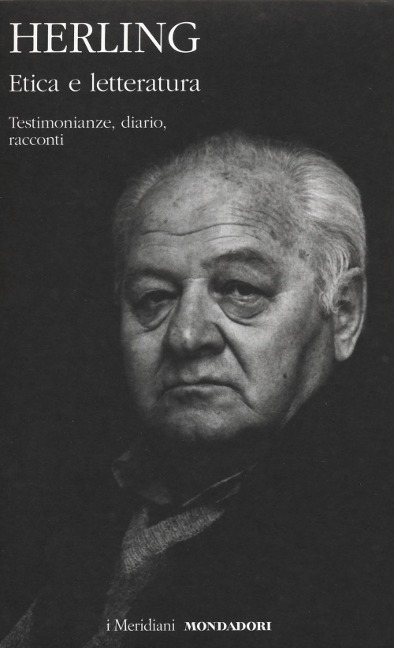 Etica e letteratura. Testimonianze, diario, racconti - Gustaw Herling