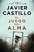 El Juego del Alma / The Soul Game - Javier Castillo