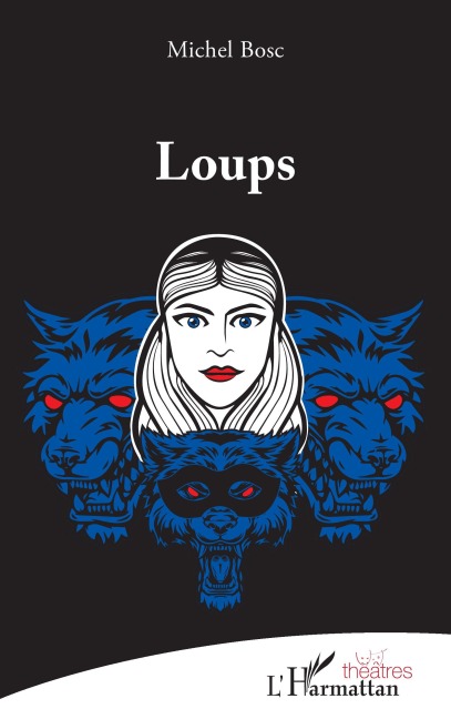 Loups - Michel Bosc