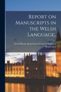 Cover-Bild zum Titel 'Report on Manuscripts in the Welsh Language..' von ''