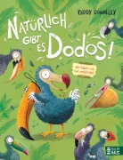 Cover-Bild zum Titel 'Natürlich gibt es Dodos! - Wir haben uns nur verkleidet' von 'Paddy Donnelly'