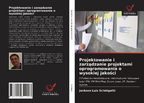 Projektowanie i zarz¿dzanie projektami oprogramowania o wysokiej jako¿ci - Jackson Luis Schirigatti