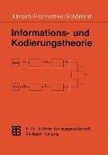 Informations- und Kodierungstheorie - Rudi Piotraschke, Dagmar Schönfeld
