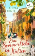 Cover-Bild zum Titel 'Eine Sommerliebe in Italien' von 'Alexa Hirth'