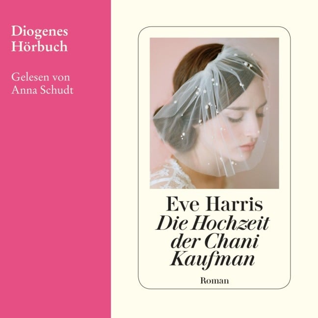 Die Hochzeit der Chani Kaufman - Eve Harris