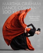 Cover-Bild zum Titel 'Martha Graham Dance Company 100 Years' von 'Ken Browar, Deborah Ory'