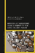Cover-Bild zum Titel 'Mirrors and Mirroring from Antiquity to the Early Modern Period' von ''