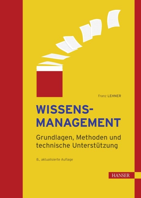 Wissensmanagement - Franz Lehner