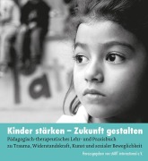 Cover-Bild zum Titel 'Kinder stärken - Zukunft gestalten' von ''