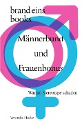 Cover-Bild zum Titel 'Männerbund und Frauenbonus' von 'Veronika Hucke'