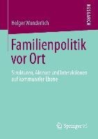 Familienpolitik vor Ort - Holger Wunderlich
