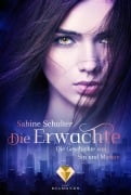 Cover-Bild zum Titel 'Die Erwachte (Die Geschichte von Sin und Miriam 1)' von 'Sabine Schulter'