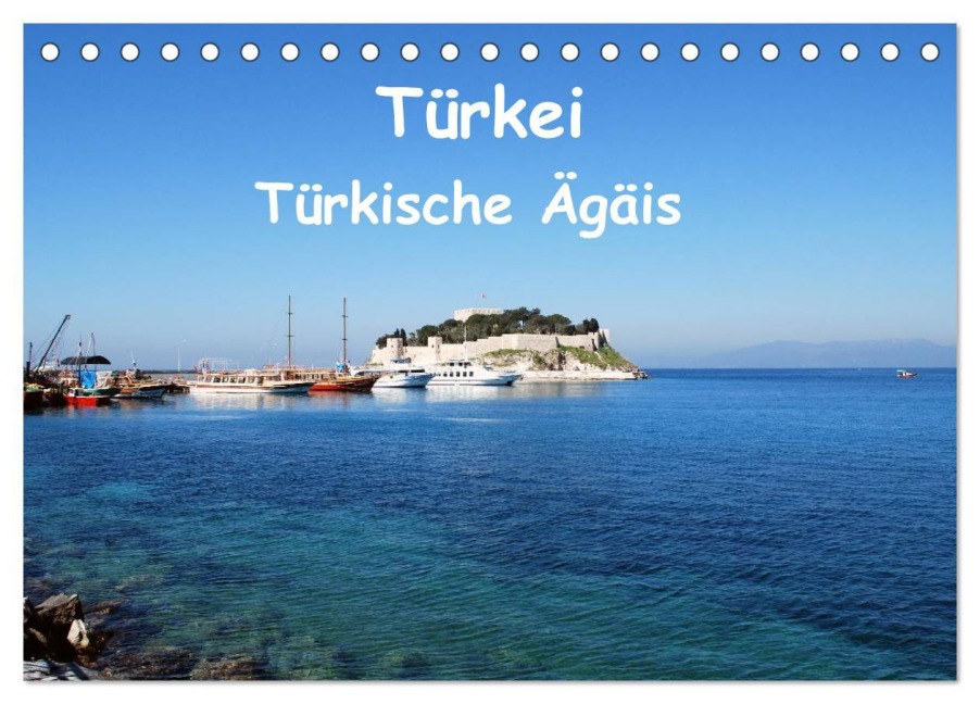 Türkei - Türkische Ägäis (Tischkalender 2026 DIN A5 quer), CALVENDO Monatskalender - Peter Schneider