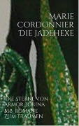 Cover-Bild zum Titel 'Die Jadehexe' von 'Marie Cordonnier'