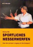 Cover-Bild zum Titel 'Sportliches Messerwerfen' von 'Markus Bär'