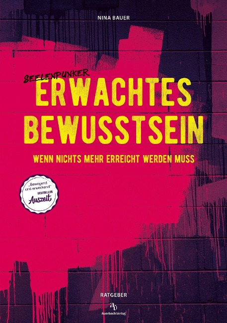 Erwachtes Bewusstsein - Nina Bauer