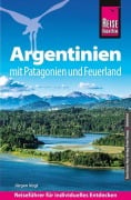 Cover-Bild zum Titel 'Reise Know-How Reiseführer Argentinien mit Patagonien und Feuerland' von 'Jürgen Vogt'