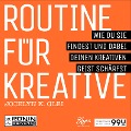 Cover-Bild zum Titel 'Routine für Kreative - Wie Du sie findest und dabei Deinen kreativen Geist schärfst' von 'Jocelyn K. Glei'