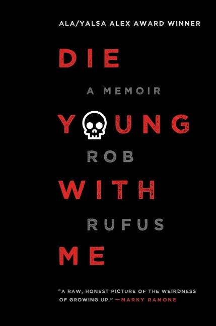 Die Young with Me - Rob Rufus
