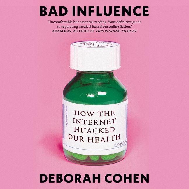 Bad Influence - Deborah Cohen