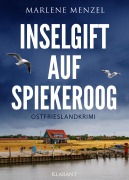 Cover-Bild zum Titel 'Inselgift auf Spiekeroog. Ostfrieslandkrimi' von 'Marlene Menzel'