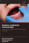 Cover-Bild zum Titel 'Analiza uz¿bienia mieszanego' von 'Bala Prasanthi B., Punithavathy R., Swathi M.'