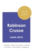 Cover-Bild zum Titel 'Study guide Robinson Crusoe by Daniel Defoe (in-depth literary analysis and complete summary)' von 'Daniel Defoe'