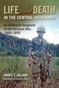 Cover-Bild zum Titel 'Life and Death in the Central Highlands' von 'James T Gillam'