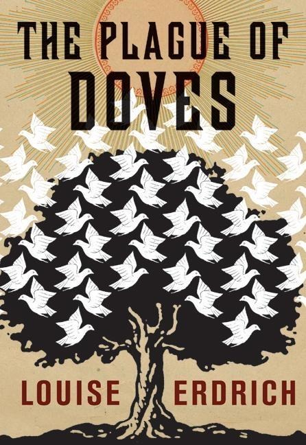 The Plague of Doves - Louise Erdrich