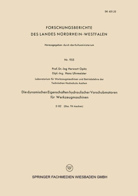 Die dynamischen Eigenschaften hydraulischer Vorschubmotoren für Werkzeugmaschinen - Herwart Opitz