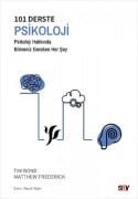 101 Derste Psikoloji - Psikoloji Hakkinda Bilmeniz Gereken Her Sey - Matthew Frederick