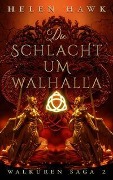 Die Schlacht um Walhalla - Helen Hawk