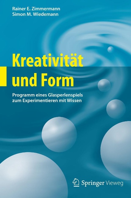 Kreativität und Form - Rainer E. Zimmermann, Simon M. Wiedemann