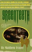 Greenteeth (The Adventures of Edward Brett) - Matthew Fraser