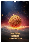 Food Fusion Fantasies (Wall Calendar 2024 DIN A4 portrait), CALVENDO 12 Month Wall Calendar - Selfscrum (Martin Jahr)