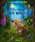 Cover-Bild zum Titel 'Wie schläft der Wald?' von 'Peter Wohlleben, Carina Wohlleben'