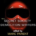 The Secret Society of Demolition Writers - Marc Parent, Rosie O'Donnell