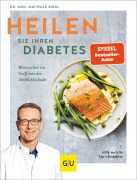 Cover-Bild zum Titel 'Heilen Sie Ihren Diabetes' von 'Matthias Riedl'