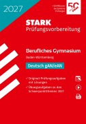 Cover-Bild zum Titel 'STARK Deutsch - Abitur Berufliches Gymnasium 2027 BW - Prüfungsvorbereitung' von ''